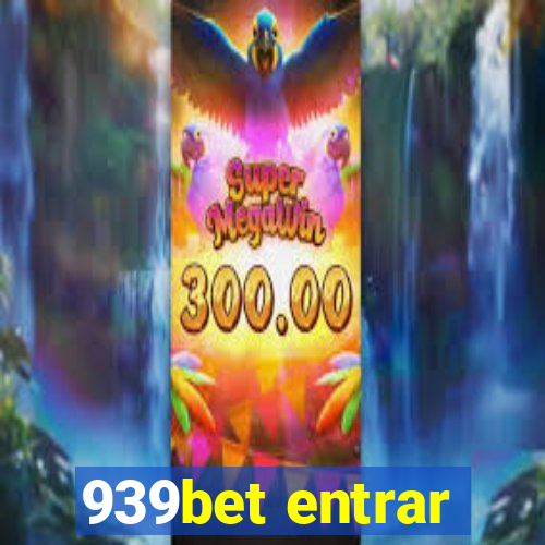 939bet entrar